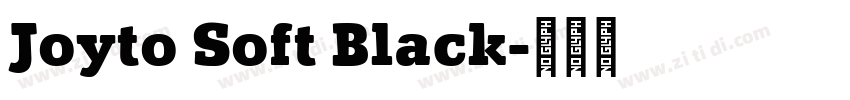 Joyto Soft Black字体转换